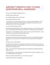 Aircraft Dispatch ADX 174 Quiz: Questions and Answers