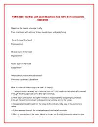 Cardiac Unit Exam Questions and Answers: NURS 3525
