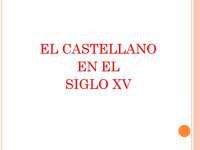 La Lengua Castellana en el Siglo XV: Estilo y Léxico - Prof. José Antonio