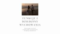 Funkcje i dziedziny wychowania