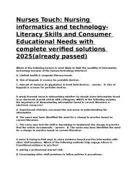 Nurses Touch Nursing informatics and technology-Literacy Skills and Consumer Educational N