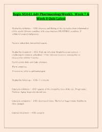 Regis NU641 Adv PharmacologyWeek5, Week 7 & Week 8 Quiz Latest