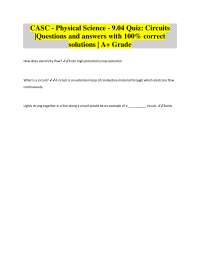 CASC - Physical Science - 9.04 Quiz: Circuits |Questions and answers with 100% correct sol
