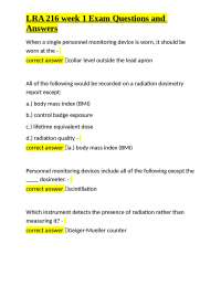 LRA 216 Week 1 Exam Questions and Answers: Radiation Protection Principles