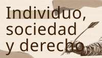 Individuo, Sociedad y Derecho: La Relación Fundamental