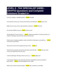 LEVEL 2 - TAX SPECIALIST (HRB) - CRYPTO Questions and Complete Solutions Graded A+