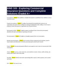 AINS 103 - Exploring Commercial Insurance Questions and Complete Solutions Graded A+