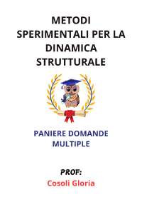 Paniere METODI SPERIMENTALI PER LA DINAMICA STRUTTURALE, Cosoli Gloria, 2025 - MULTIPLE