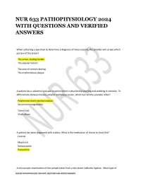 NUR 633 PATHOPHYSIOLOGY 2024 WITH QUESTIONS AND VERIFIED ANSWERS