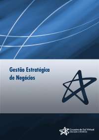 Gestão Estratégica: Conceitos, Evolução e Processo