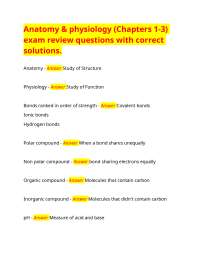 Anatomy & physiology (Chapters 1-3) exam review questions with correct solutions.