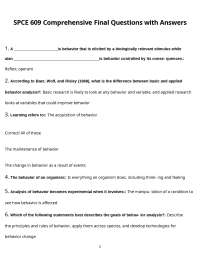 SPCE 609 Comprehensive Final Exam Questions and Answers: Behavior Analysis