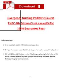 Emergency Nursing Pediatric Course (ENPC) 6th Edition: Practice Exams and Explanations