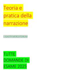 TEORIA E PRATICHE DELLA NARRAZIONE- TUTTE DOMANDE DI ESAME 2025