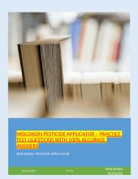Wisconsin Pesticide Applicator – STUDYGLOBAL – 2025 – Practice Questions with 100% Accurat