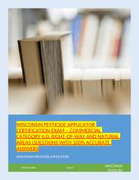 Wisconsin Pesticide Applicator Certification Exam: Right-of-Way and Natural Areas