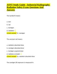 Radiation Safety Exam Questions and Answers: ASNT Industrial Radiography Study Guide