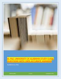 AL P&C UNIVERSITY OF ALABAMA STUDY GUIDE QUESTIONS WITH 100% ACCURATE ANSWERS