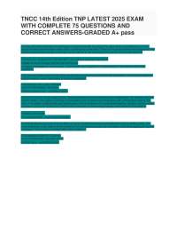 TNCC 9th Edition TNP LATEST 2024-2025 EXAM WITH COMPLETE 75 QUESTIONS AND CORRECT ANSWERS-