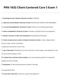 Client-Centered Care I Exam 1: Maslow's Hierarchy, Nutrition, Hydration, and Elimination