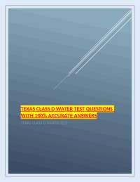 Texas Class D Water Test – Practice Questions with 100% Accurate Answers for TCEQ Certific