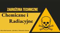prezentacja na temat zagrożenia techniczne i radiacyjne