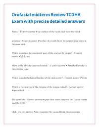 Orofacial Anatomy Midterm Exam Review: Questions and Answers