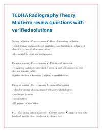 Radiography Midterm Exam Review: Radiation Principles and Safety
