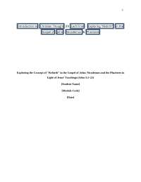 Introduction to Christian Thought (D) Zach Final - Exploring "Rebirth" in the Gospel of Jo