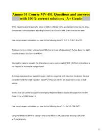 Ammo 51 Course MV-DL Questions and answers  with 100% correct solutions | A+ Grade While i