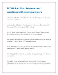 TCDHA Rad Final Review exam questions with precise answers