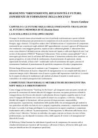 RIASSUNTO LIBRO ORIENTAMENTO RIFLESSIVITÀ E FUTURO. ESPERIENZE DI FORMAZIONE DELLA DOCENZA
