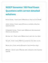 NEIEP Semester 100 Final Exam Questions with correct detailed solutions