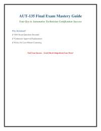 AUT-135 Automotive Technician Certification Exam: Mastery Guide