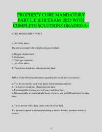 PROPHECY CORE MANDATORY PART I, II & III EXAM 2025 WITH COMPLETE SOLUTIONS GRADEDA+