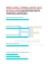 WSET LEVEL 2 WINES LATEST 2025  ACTUAL EXAM (QUESTIONS WITH  VERIFIED ANSWERS)
