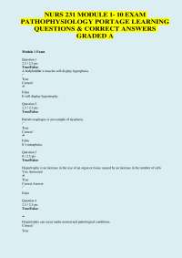 NURS 231 MODULE 1- 10 EXAM  PATHOPHYSIOLOGY PORTAGE LEARNING  QUESTIONS & CORRECT ANSWERS