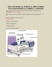 2024 ATI MEDICAL SURGICAL PROCTORED  EXAM QUESTIONS & CORRECT ANSWERS