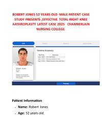 ROBERT JONES 52 YEARS OLD  MALE PATIENT CASE STUDY PRESENTS ;EFFECTIVE TOTAL RIGHT KNEE