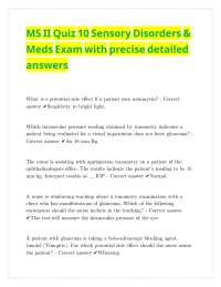 MS II Quiz 10 Sensory Disorders & Meds Exam with precise detailed answers