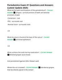 Periodontics Exam #1 Questions and Answers (Latest Update 2025)