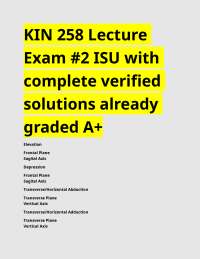KIN 258 Lecture Exam #2 ISU with complete verified solutions already graded A+.docx