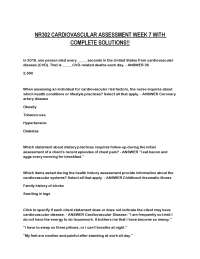 NR302 CARDIOVASCULAR ASSESSMENT WEEK 7 WITH COMPLETE SOLUTIONS!!