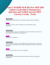 Exam 2: NUR204/ NUR 204 (New 2025/ 2026 Update) Leadership & Management | Q&As A Grade