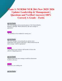 Exam 1: NUR204/ NUR 204 (New 2025/ 2026 Update) Leadership & Management | Q&As A Grade