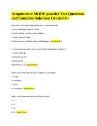 Acupuncture MORE practice Test Questions and Complete Solutions Graded A+