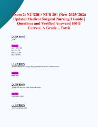 Exam 2: NUR201/ NUR 201 (New 2025/ 2026 Update) Medical Surgical Nursing I Guide | Q&As