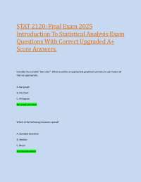 STAT 2120: Final Exam 2025 Introduction To Statistical Analysis Exam Questions With Correc