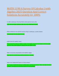 MATH 1190 A Survey Of Calculus 1with Algebra 2025 Question And Correct Solutions Accuratel