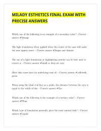 MILADY ESTHETICS FINAL EXAM WITH PRECISE DETAILED ANSWERS